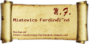 Miatovics Ferdinánd névjegykártya